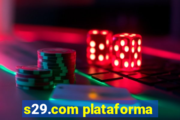 s29.com plataforma